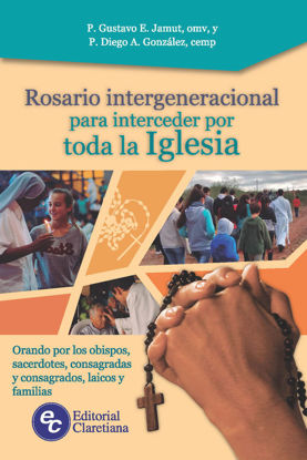 Foto de ROSARIO INTERGENERACIONAL PARA INTERCEDER POR TODA LA IGLESIA